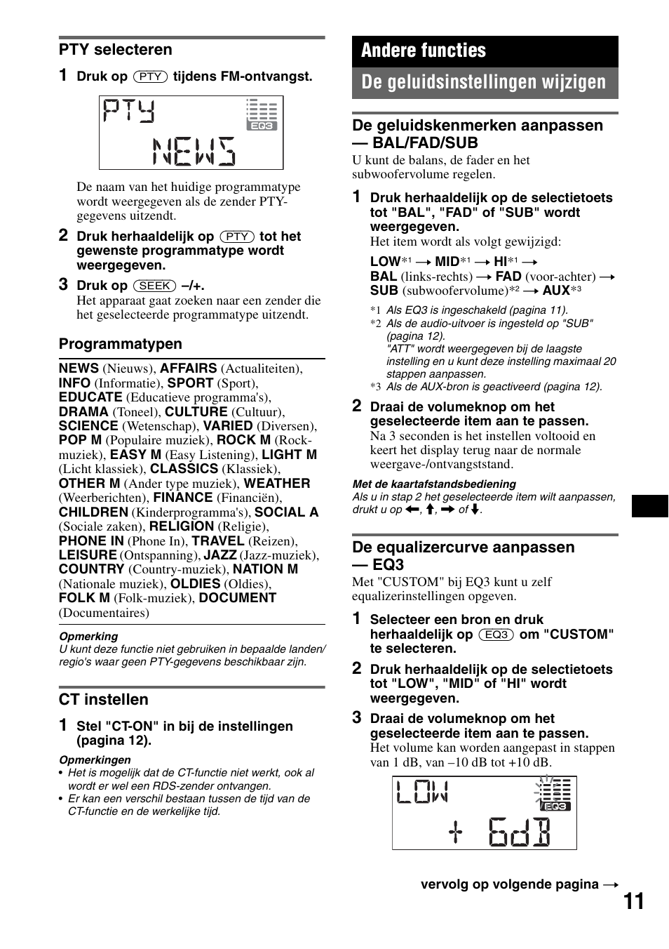 Pty selecteren, Ct instellen, Andere functies | De geluidsinstellingen wijzigen, De geluidskenmerken aanpassen - bal/fad/sub, De equalizercurve aanpassen - eq3, Pty selecteren ct instellen, De geluidskenmerken aanpassen, Bal/fad/sub de equalizercurve aanpassen — eq3, Andere functies de geluidsinstellingen wijzigen | Sony CDX-A360 User Manual | Page 85 / 96