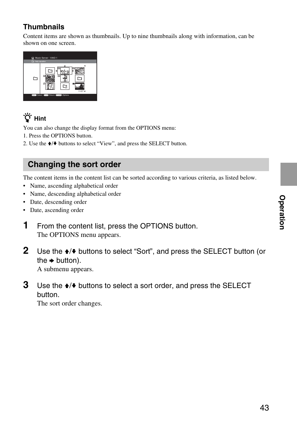 Changing the sort order, Operation, Thumbnails | The options menu appears, A submenu appears, The sort order changes | Sony VGP-MR200U/E User Manual | Page 43 / 69