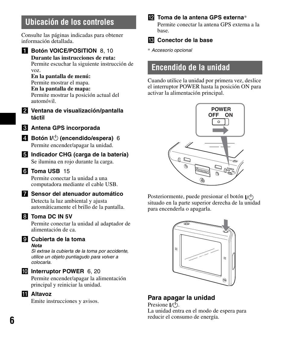 Ubicación de los controles, Encendido de la unidad, Ubicación de los controles encendido de la unidad | Sony NV-U71T User Manual | Page 42 / 56