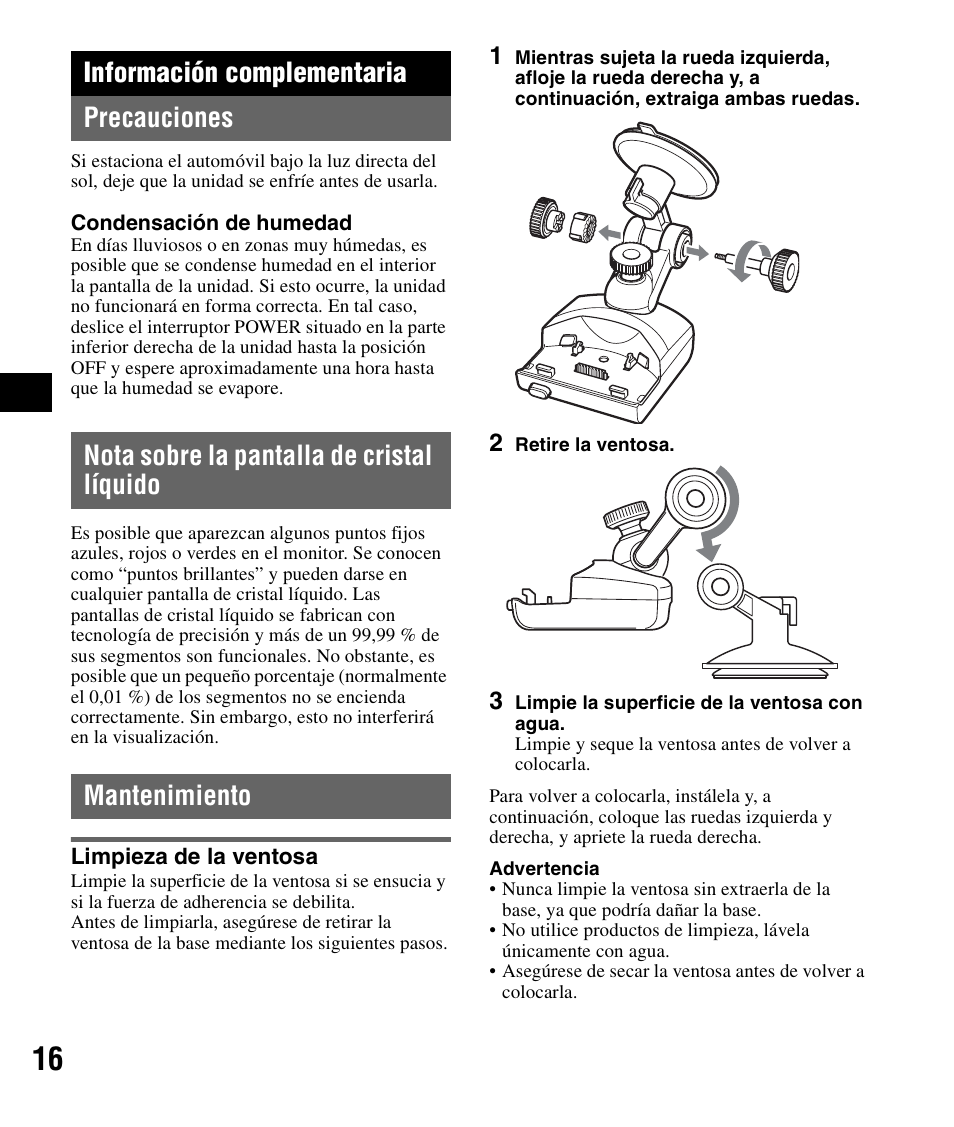 Información complementaria, Precauciones, Nota sobre la pantalla de cristal líquido | Mantenimiento, Limpieza de la ventosa, Información complementaria precauciones | Sony NV-U71T User Manual | Page 52 / 56