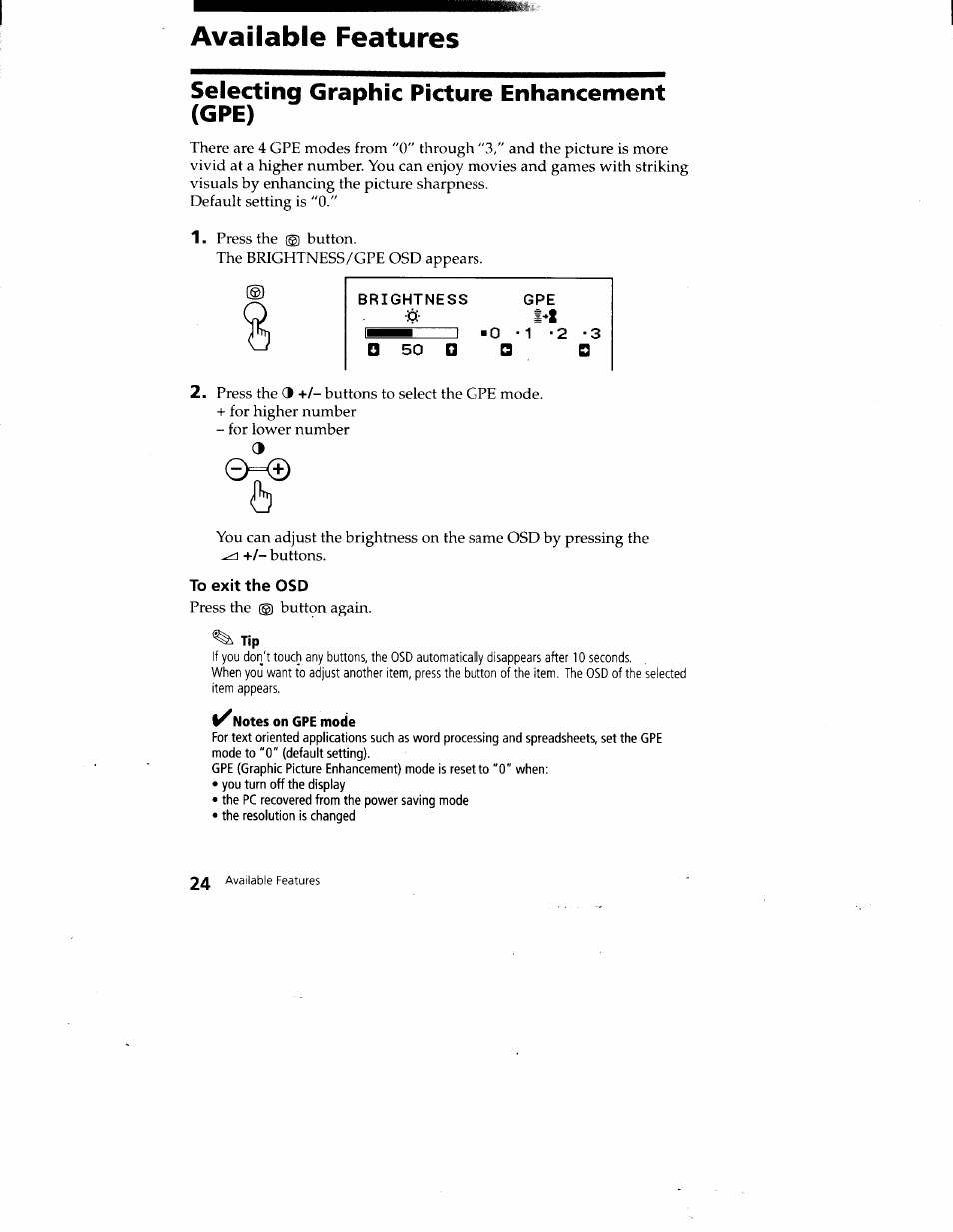 Available features, Selecting graphic picture enhancement (gpe), Brightness | To exit the osd, Notes on gpe mode | Sony CPD-220VS User Manual | Page 24 / 30