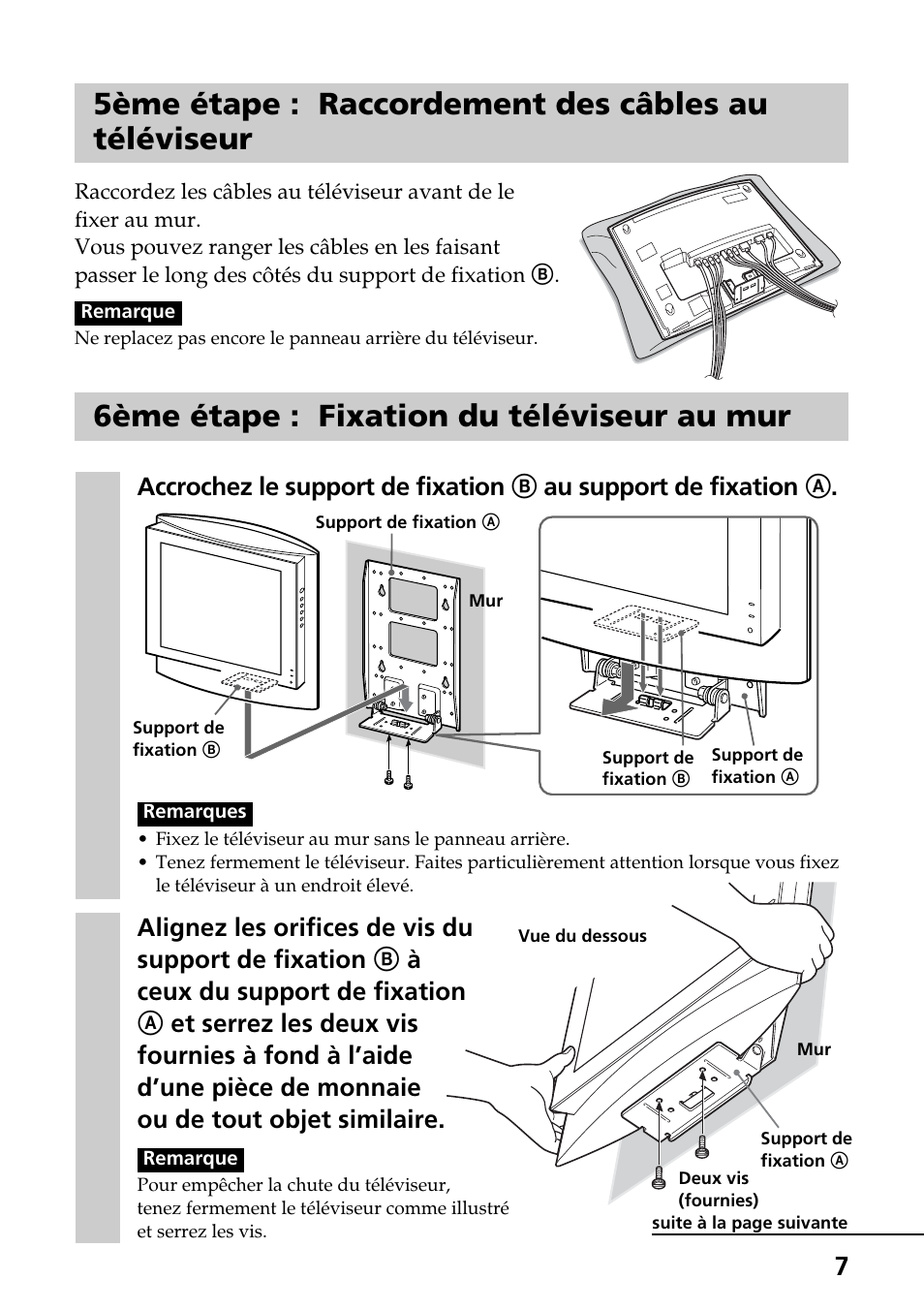 5ème étape : raccordement des câbles au téléviseur, 6ème étape : fixation du téléviseur au mur | Sony SU-W100 User Manual | Page 15 / 28