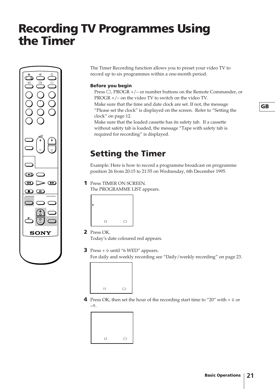Recording tv programmes using the timer, Setting the timer, Press timer on screen. the programme list appears | Press ok. today’s date coloured red appears, Basic operations | Sony Trinitron KV-V1430P User Manual | Page 21 / 36