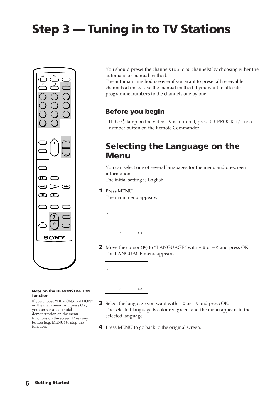 Step 3 — tuning in to tv stations, Selecting the language on the menu, Before you begin | Press menu. the main menu appears, Press menu to go back to the original screen | Sony Trinitron KV-V1430P User Manual | Page 6 / 36