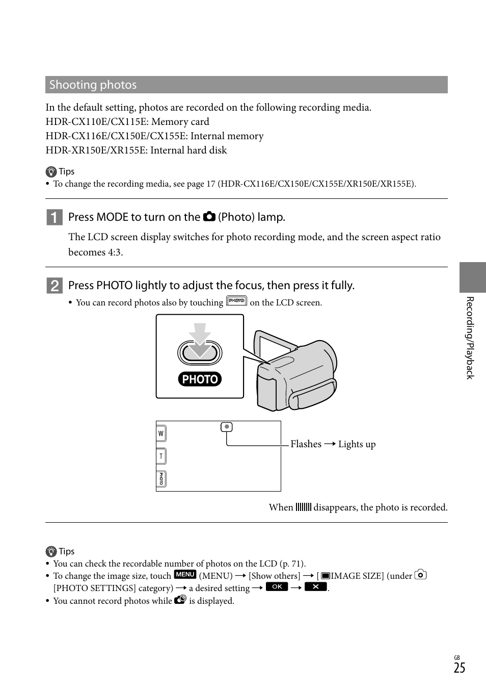 Shooting photos, Press mode to turn on the (photo) lamp | Sony XR150E User Manual | Page 25 / 76