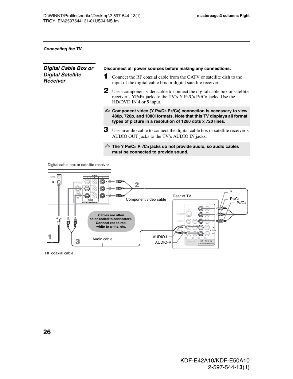 Digital cable box or digital satellite receiver, Jacks to the tv’s y p, Jacks. use the hd/dvd in 4 or 5 input | Connecting the tv, Component video (y p, The y p | Sony GRAND WEGA KDF-E50A10 User Manual | Page 26 / 97