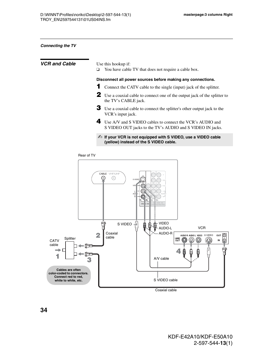 Vcr and cable, S 34 an, 34 and | Use this hookup if, Connecting the tv | Sony GRAND WEGA KDF-E50A10 User Manual | Page 34 / 97