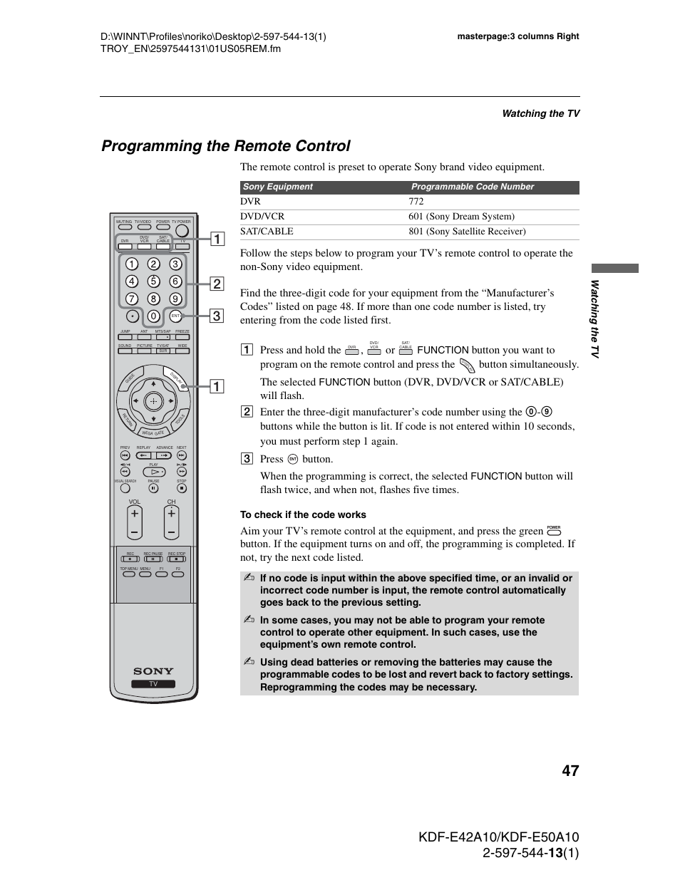 Programming the remote control, Watching the tv, Watc hing the tv | Function | Sony GRAND WEGA KDF-E50A10 User Manual | Page 47 / 97