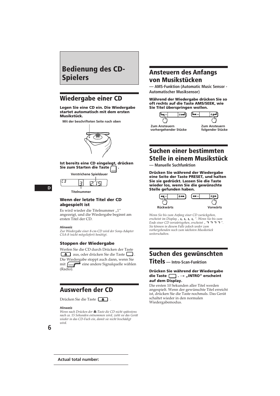 Bedienung des cd- spielers, Ansteuern des anfangs von musikstücken, Wiedergabe einer cd | Auswerfen der cd, Suchen einer bestimmten stelle in einem musikstück, Suchen des gewünschten titels | Sony CDX-4100RDS User Manual | Page 42 / 74