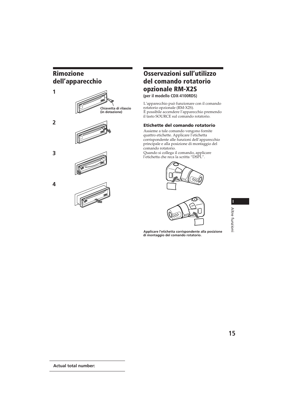 Rimozione dell’apparecchio | Sony CDX-4100RDS User Manual | Page 69 / 74