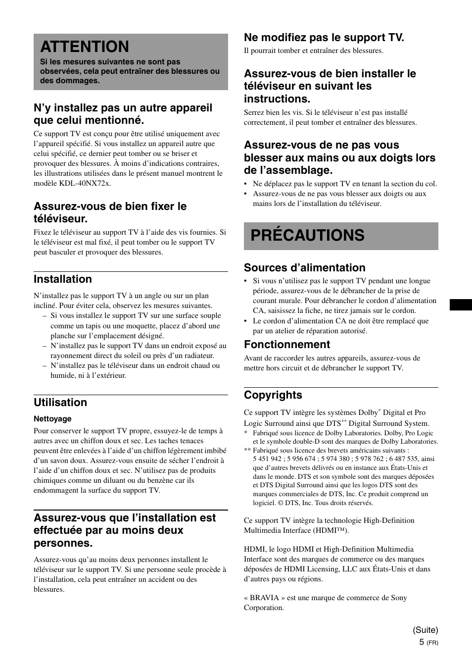 Attention, Précautions, Assurez-vous de bien fixer le téléviseur | Installation, Utilisation, Ne modifiez pas le support tv, Sources d’alimentation, Fonctionnement, Copyrights | Sony SU-B401S User Manual | Page 17 / 60