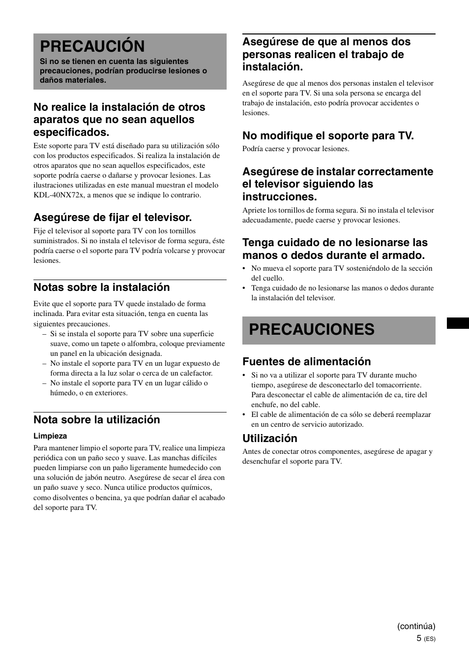 Precaución, Precauciones, Asegúrese de fijar el televisor | Notas sobre la instalación, Nota sobre la utilización, No modifique el soporte para tv, Fuentes de alimentación, Utilización | Sony SU-B401S User Manual | Page 31 / 60