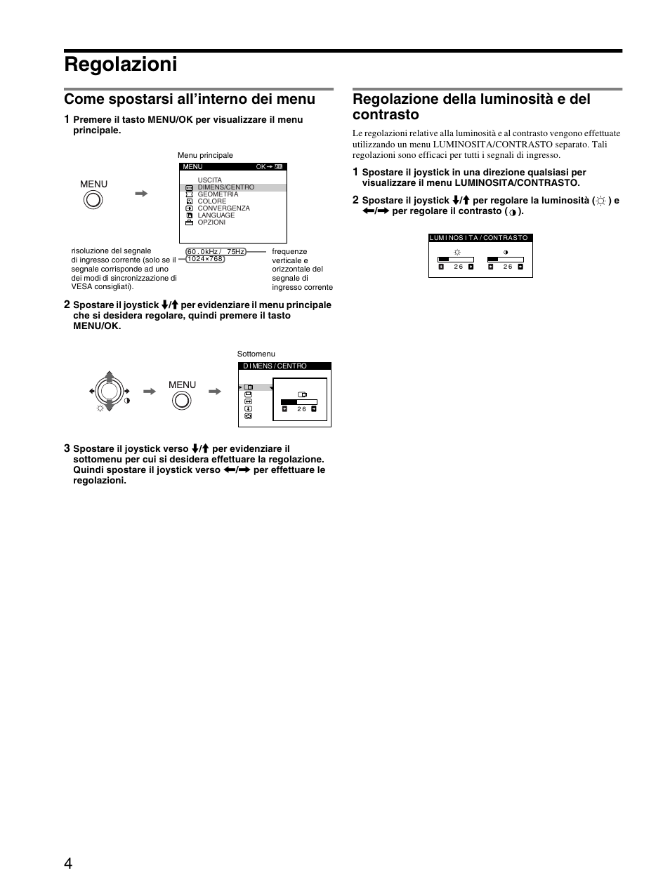 Regolazioni, Come spostarsi all’interno dei menu, Regolazione della luminosità e del contrasto | Sony CPD-E230 User Manual | Page 28 / 52