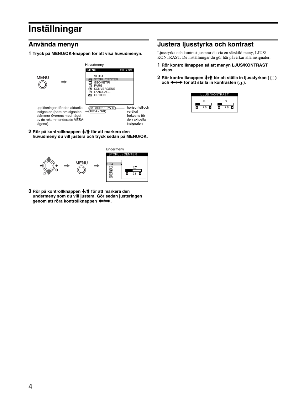 Inställningar, Använda menyn, Justera ljusstyrka och kontrast | Sony CPD-E230 User Manual | Page 40 / 52