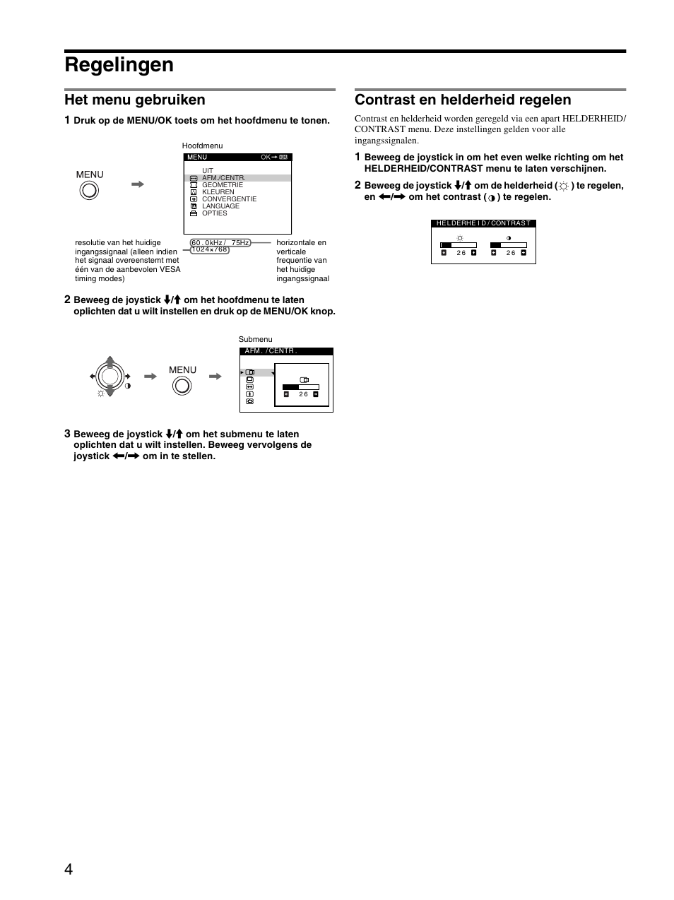 Regelingen, Het menu gebruiken, Contrast en helderheid regelen | Sony CPD-E230 User Manual | Page 46 / 52