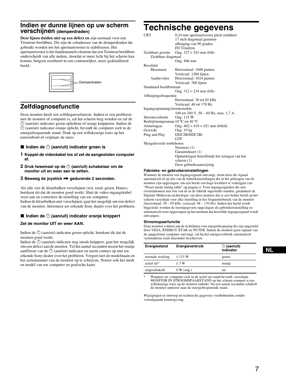 Zelfdiagnosefunctie, Technische gegevens, Indien er dunne lijnen op uw scherm verschijnen | Sony CPD-E230 User Manual | Page 49 / 52
