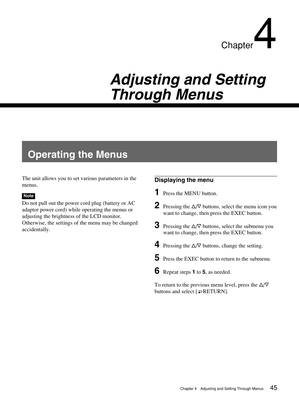 Chapter 4 adjusting and setting through menus, Operating the menus, Adjusting and setting through menus | Sony 1080i User Manual | Page 45 / 76