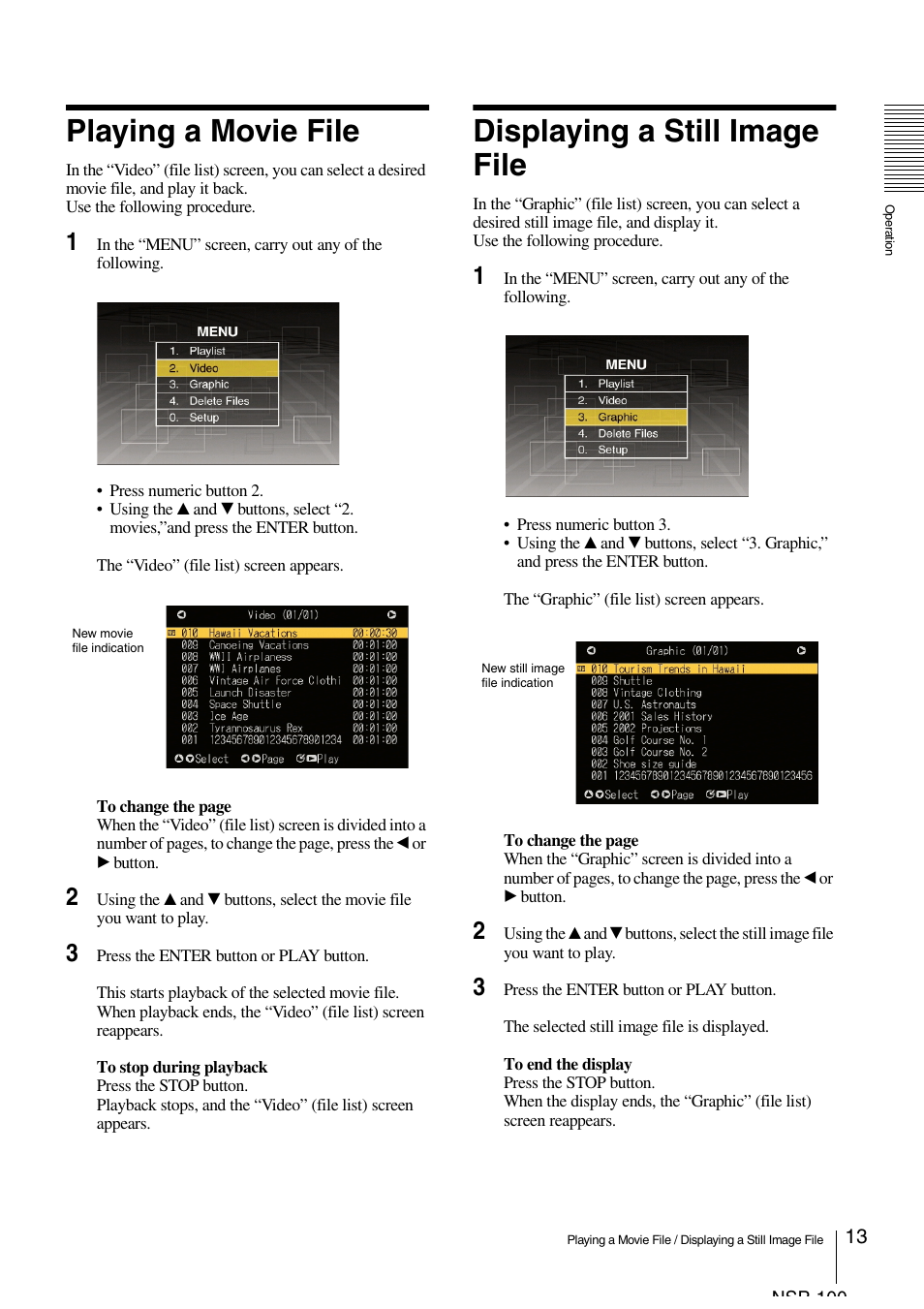 Playing a movie file, Displaying a still image file, Playing a movie file displaying a still image file | Sony NSP-100 User Manual | Page 13 / 29