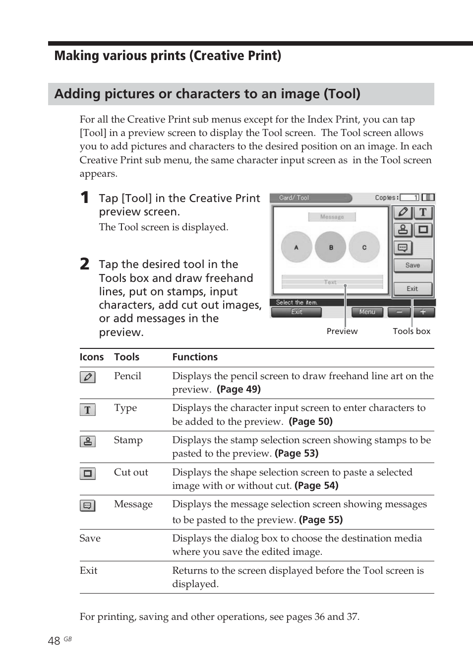 Adding pictures or characters to an image (tool), Tool, Drawing freehand line art | Sony DPP-EX7 User Manual | Page 48 / 99