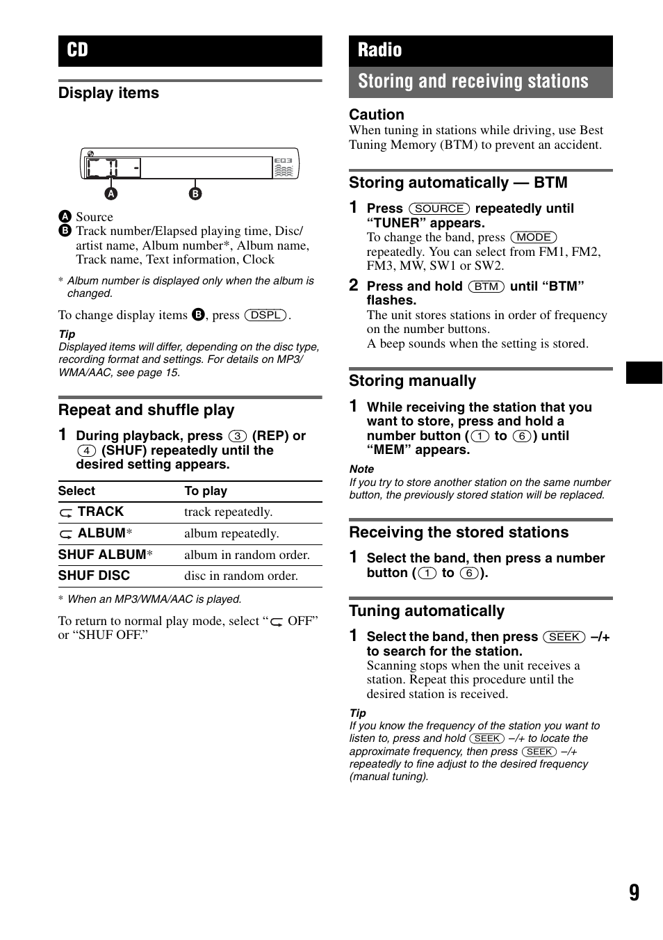 Display items, Repeat and shuffle play, Radio | Storing and receiving stations, Storing automatically - btm, Storing manually, Receiving the stored stations, Tuning automatically, Display items repeat and shuffle play, Radio storing and receiving stations | Sony ALTRACAD CDX-GT470U User Manual | Page 9 / 64