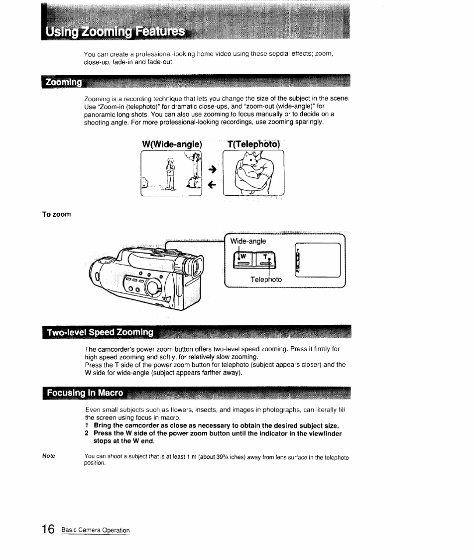 Zooming, W(wide-angle) t(teleph6to), To zoom | Two-level speed zooming, Focusing in macro | Sony CCD-FX310 User Manual | Page 16 / 52