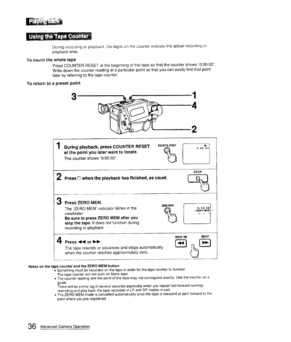 Using the tape counter, To count the whole tape, During playback, press counter reset reset | Press □ when the playback has finished, as usual, Press zero mem, 4 press, Press ◄◄ or i, Using the remote commander | Sony CCD-FX310 User Manual | Page 36 / 52