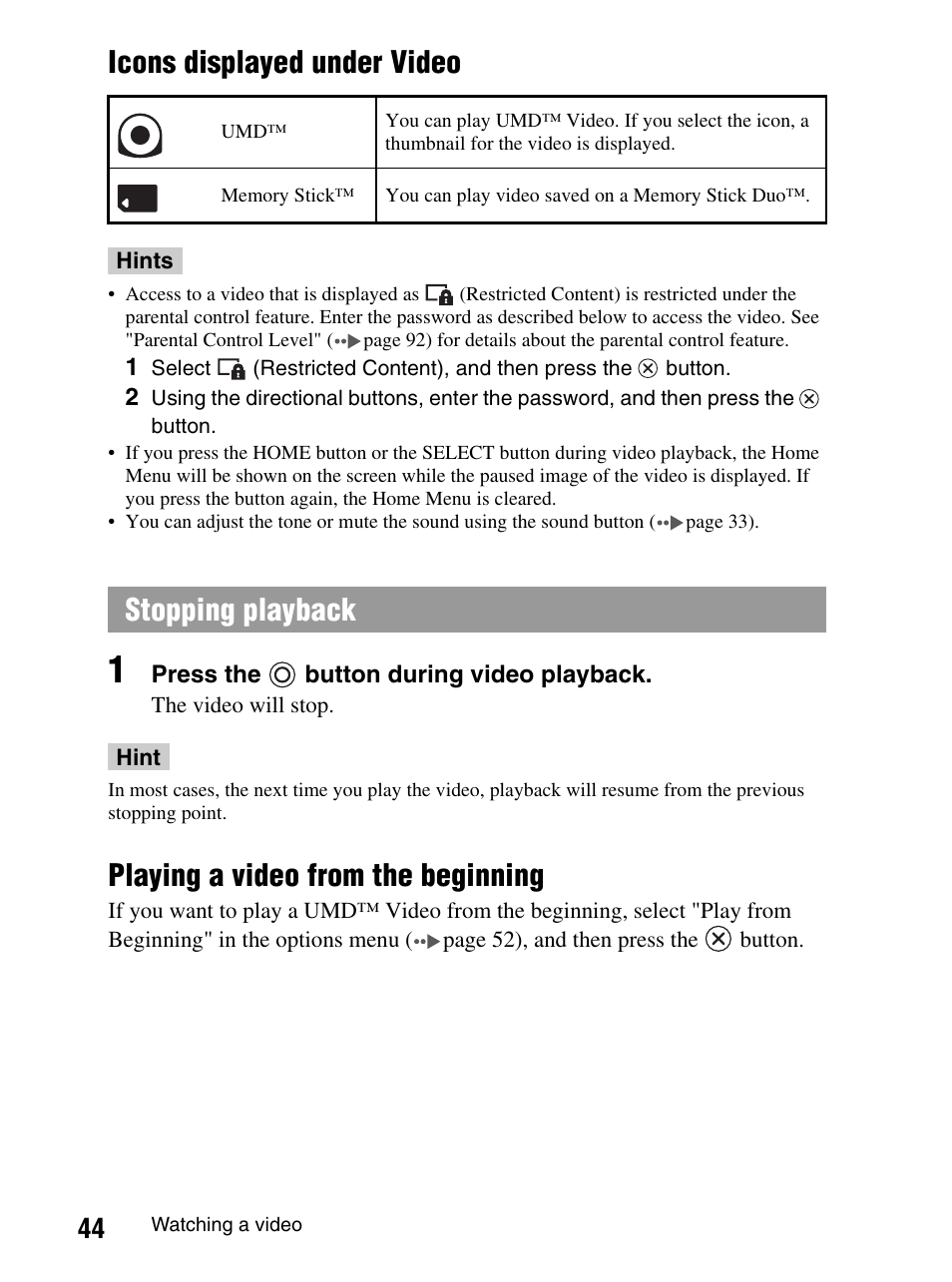 Icons displayed under video, Playing a video from the beginning, Stopping playback | Sony PlayStation Portable PSP-1003 K User Manual | Page 44 / 132