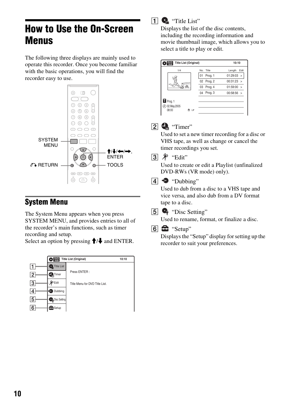 How to use the on-screen menus, System menu, A“title list | B“timer, C“edit, D“dubbing, E“disc setting, F“setup, Used to rename, format, or finalize a disc | Sony RDR-VX410 User Manual | Page 10 / 128