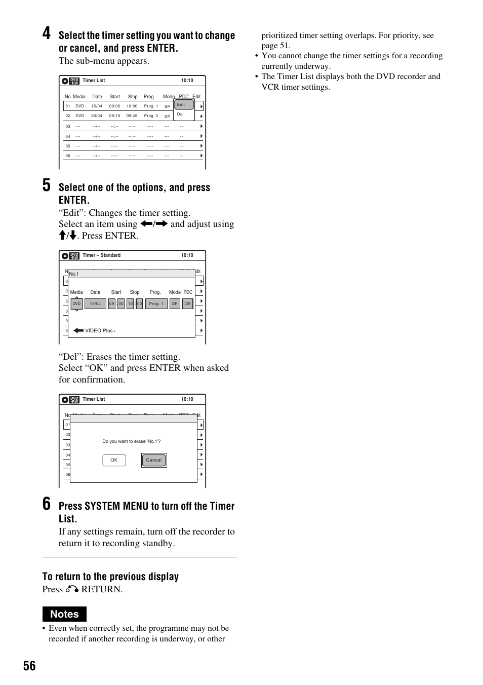 Select one of the options, and press enter, Press system menu to turn off the timer list, The sub-menu appears | Press o return | Sony RDR-VX410 User Manual | Page 56 / 128