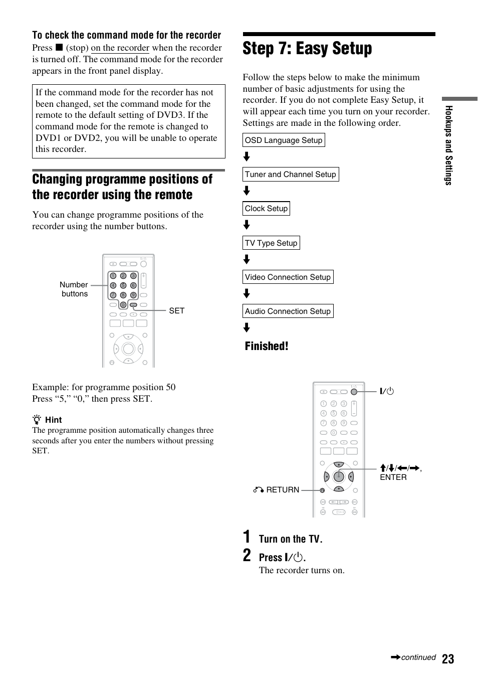 Step 7: easy setup, Finished, Turn on the tv | Press "/1 | Sony 3-213-480-12(1) User Manual | Page 23 / 132