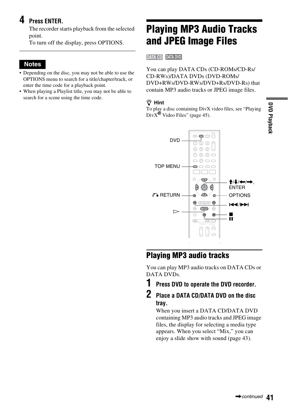 Playing mp3 audio tracks and jpeg image files, Playing mp3 audio tracks, Press enter | Press dvd to operate the dvd recorder, Place a data cd/data dvd on the disc tray | Sony 3-213-480-12(1) User Manual | Page 41 / 132
