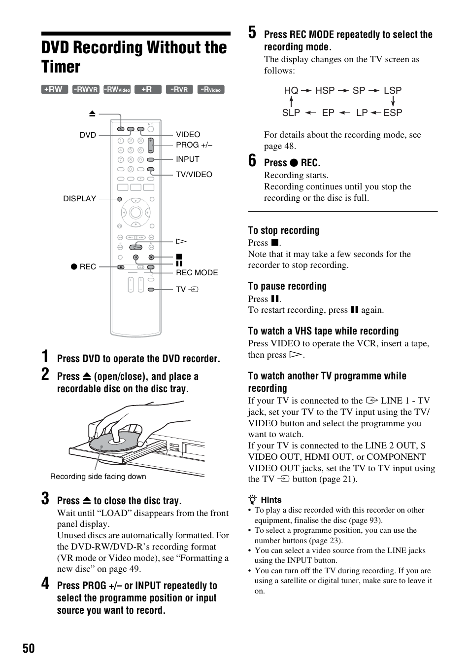 Dvd recording without the timer, Dvd recording without the timer 1, Press dvd to operate the dvd recorder | Press z to close the disc tray, Press z rec | Sony 3-213-480-12(1) User Manual | Page 50 / 132