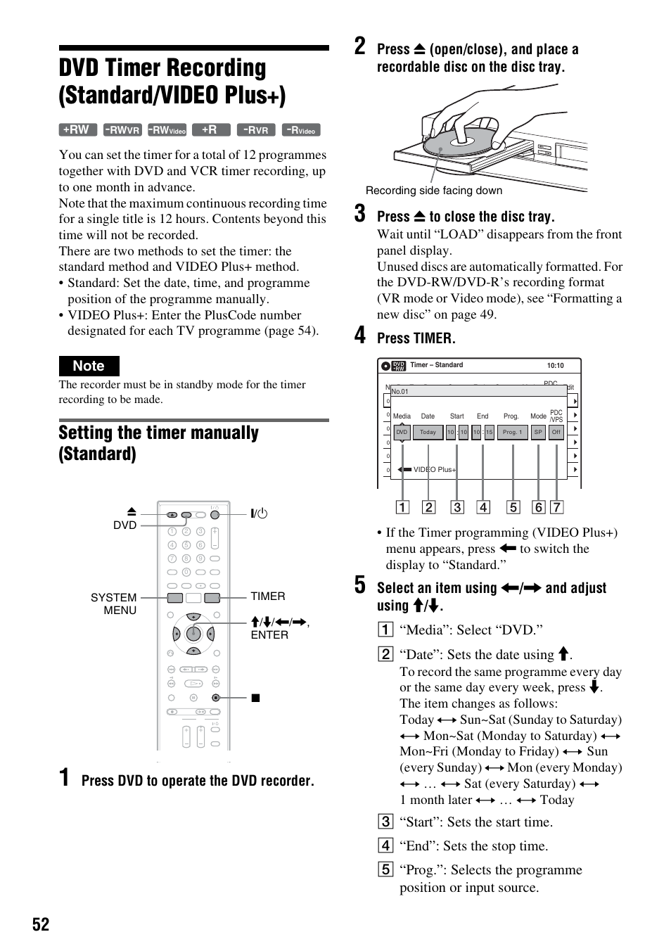 Dvd timer recording (standard/video plus+), Setting the timer manually (standard), Press dvd to operate the dvd recorder | Press z to close the disc tray, Press timer | Sony 3-213-480-12(1) User Manual | Page 52 / 132