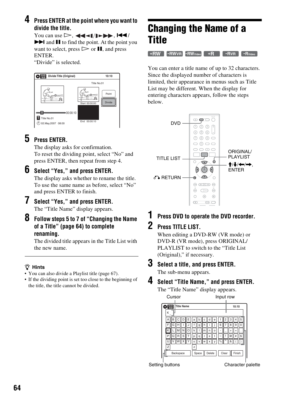 Changing the name of a title, Press enter, Select “yes,” and press enter | Press dvd to operate the dvd recorder, Press title list, Select a title, and press enter, Select “title name,” and press enter, The “title name” display appears, The sub-menu appears | Sony 3-213-480-12(1) User Manual | Page 64 / 132