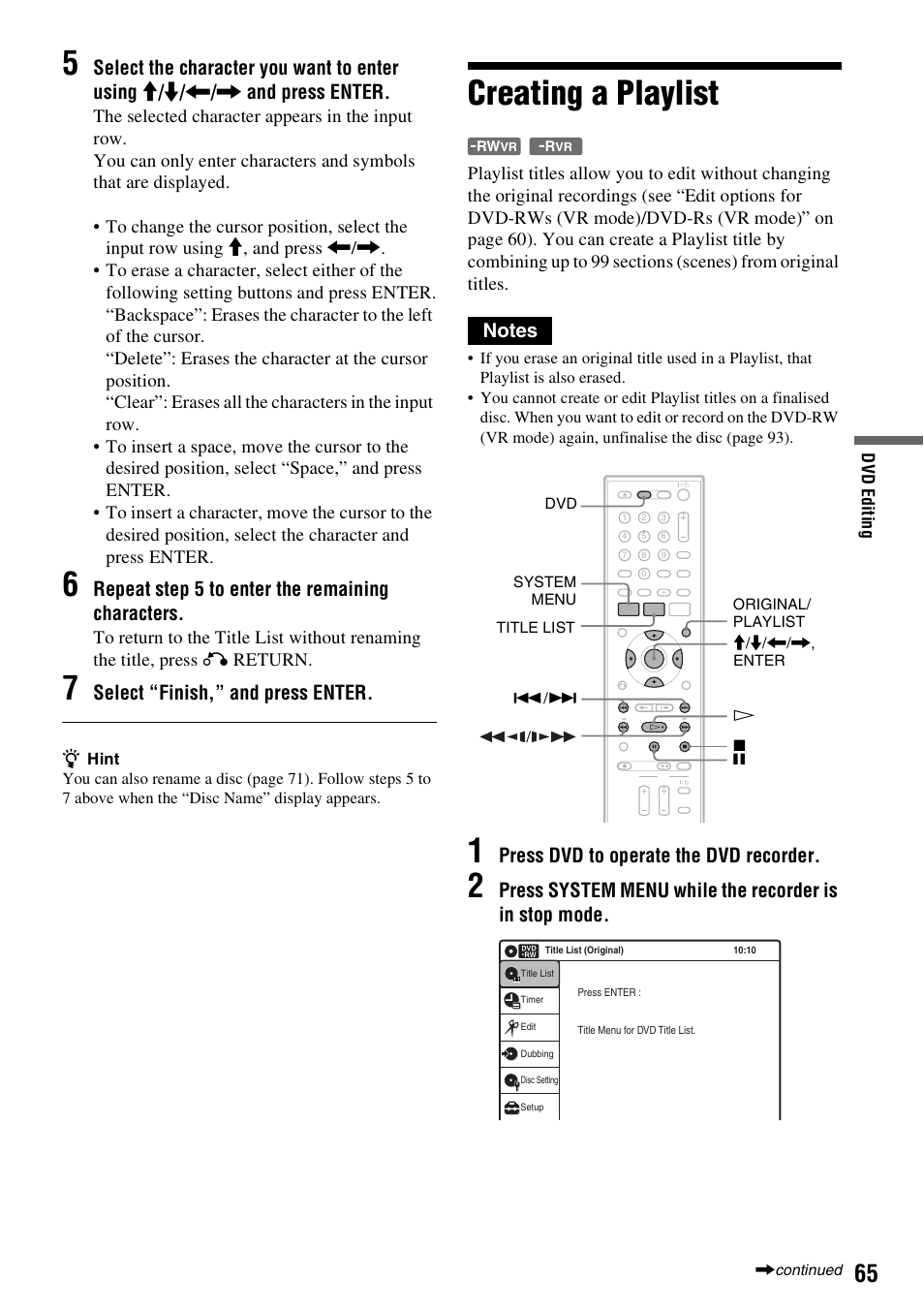 Creating a playlist, Repeat step 5 to enter the remaining characters, Select “finish,” and press enter | Press dvd to operate the dvd recorder | Sony 3-213-480-12(1) User Manual | Page 65 / 132