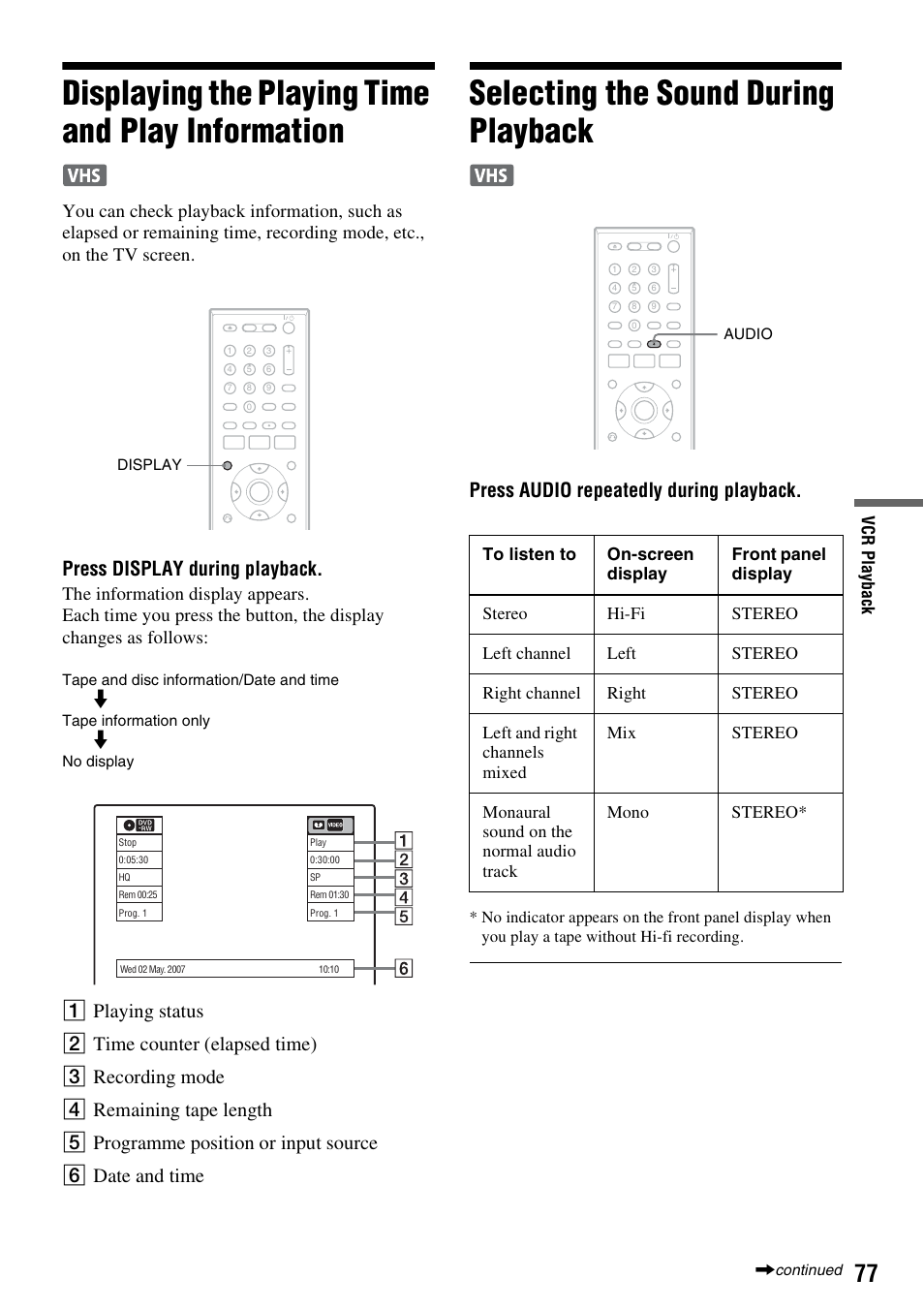 Displaying the playing time and play information, Selecting the sound during playback, Press display during playback | Press audio repeatedly during playback, Vcr pl ay ba ck | Sony 3-213-480-12(1) User Manual | Page 77 / 132