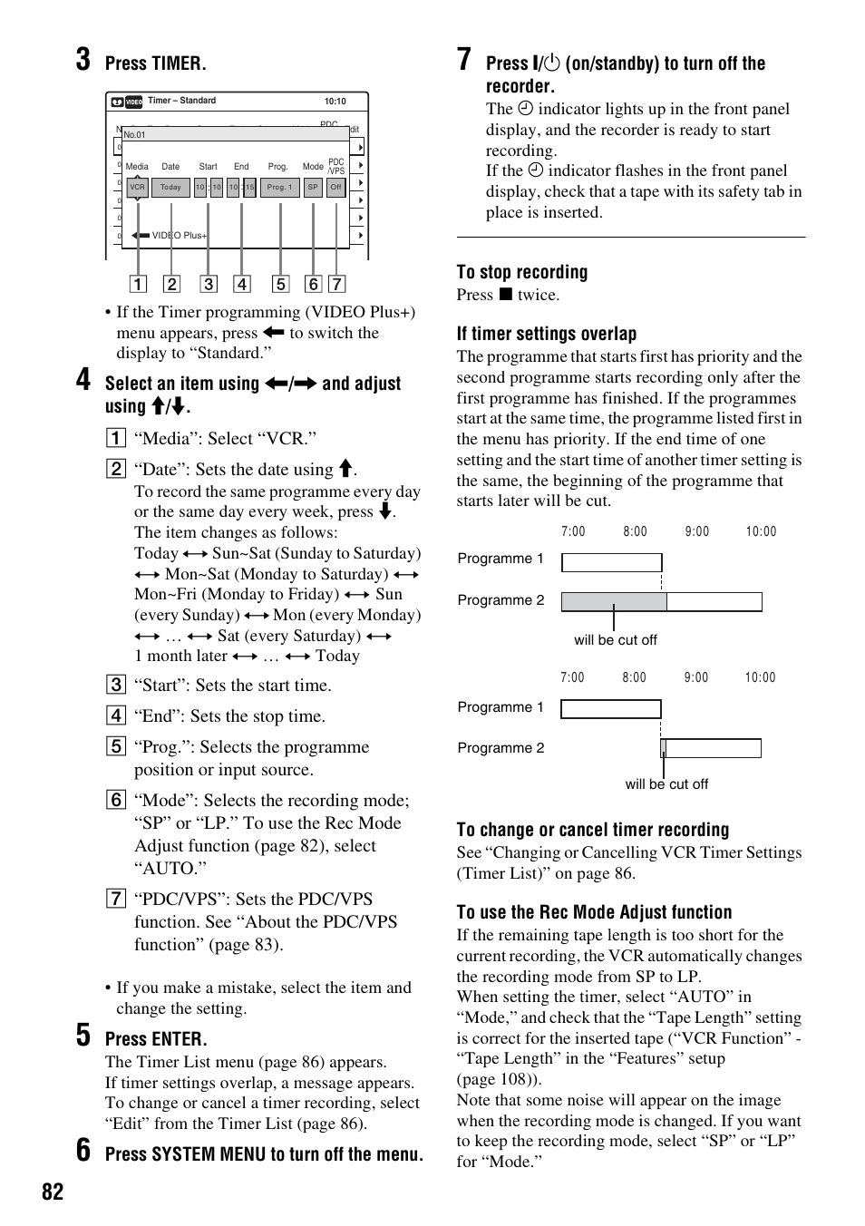 Press timer, Press enter, Press system menu to turn off the menu | Press ) / 1 (on/standby) to turn off the recorder, If timer settings overlap, Press x twice | Sony 3-213-480-12(1) User Manual | Page 82 / 132