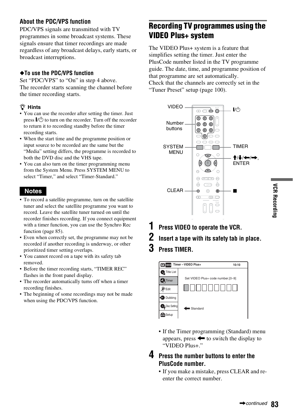 About the pdc/vps function, Press video to operate the vcr, Insert a tape with its safety tab in place | Press timer | Sony 3-213-480-12(1) User Manual | Page 83 / 132