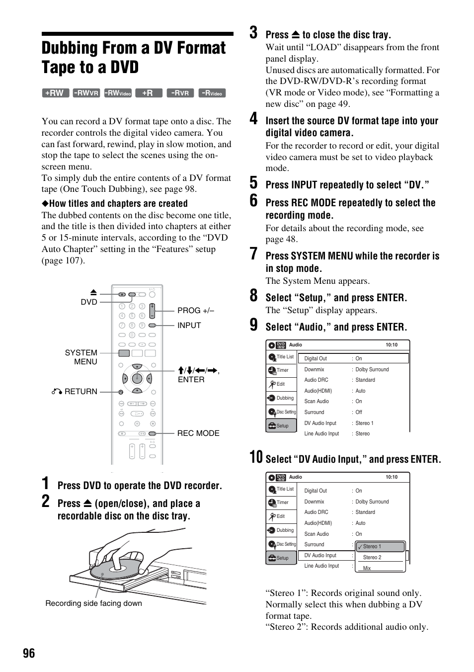 Dubbing from a dv format tape to a dvd, Press dvd to operate the dvd recorder, Press z to close the disc tray | Press input repeatedly to select “dv, Select “setup,” and press enter, Select “audio,” and press enter, Select “dv audio input,” and press enter, For details about the recording mode , see page 48, The system menu appears, The “setup” display appears | Sony 3-213-480-12(1) User Manual | Page 96 / 132