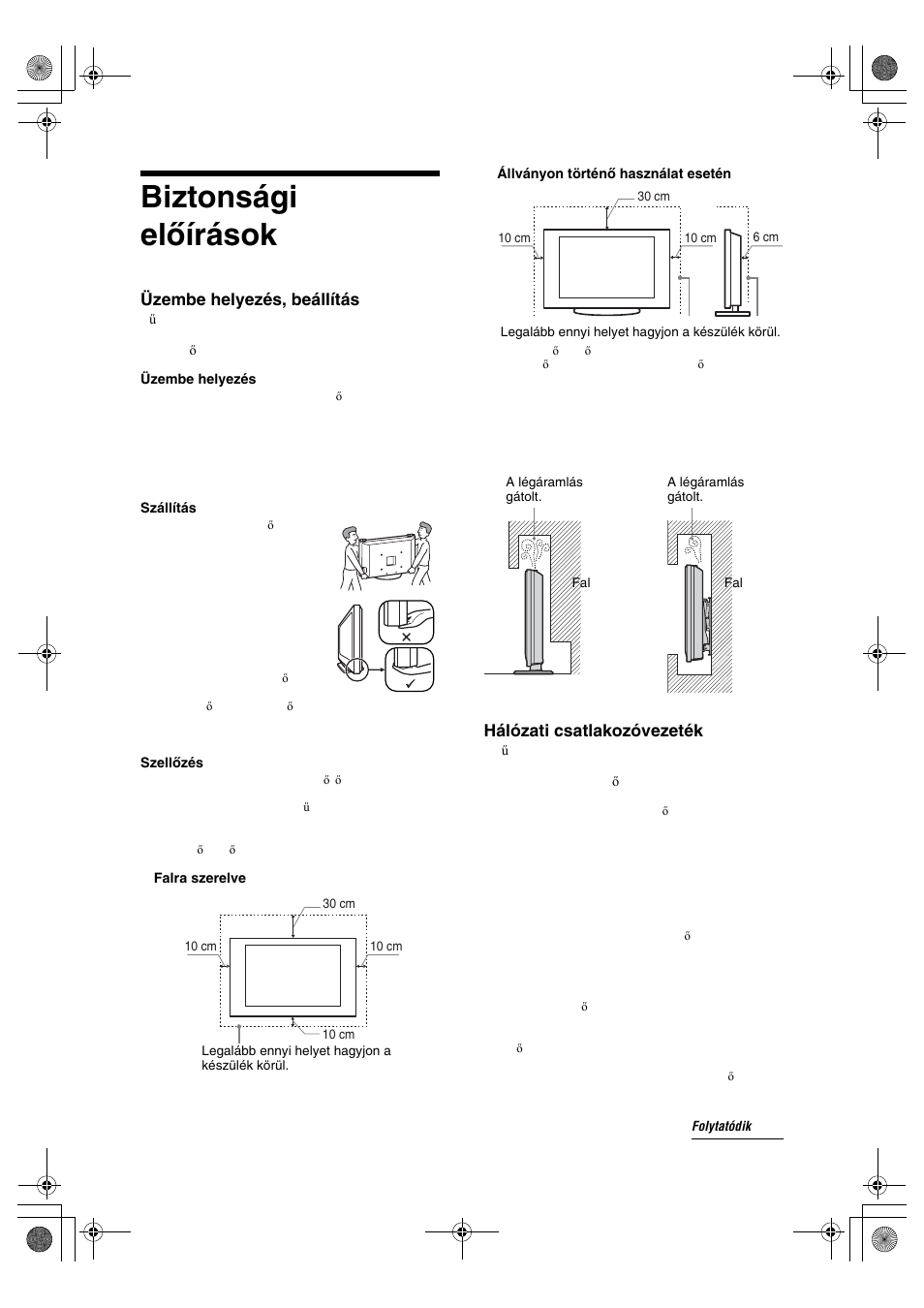 Biztonsági előírások, Üzembe helyezés, beállítás, Hálózati csatlakozóvezeték | Sony BRAVIA KDL-32D28xx User Manual | Page 167 / 194