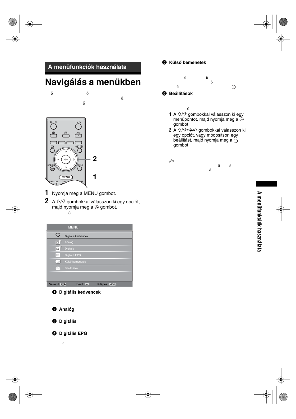 Navigálás a menükben, A menüfunkciók használata | Sony BRAVIA KDL-32D28xx User Manual | Page 179 / 194