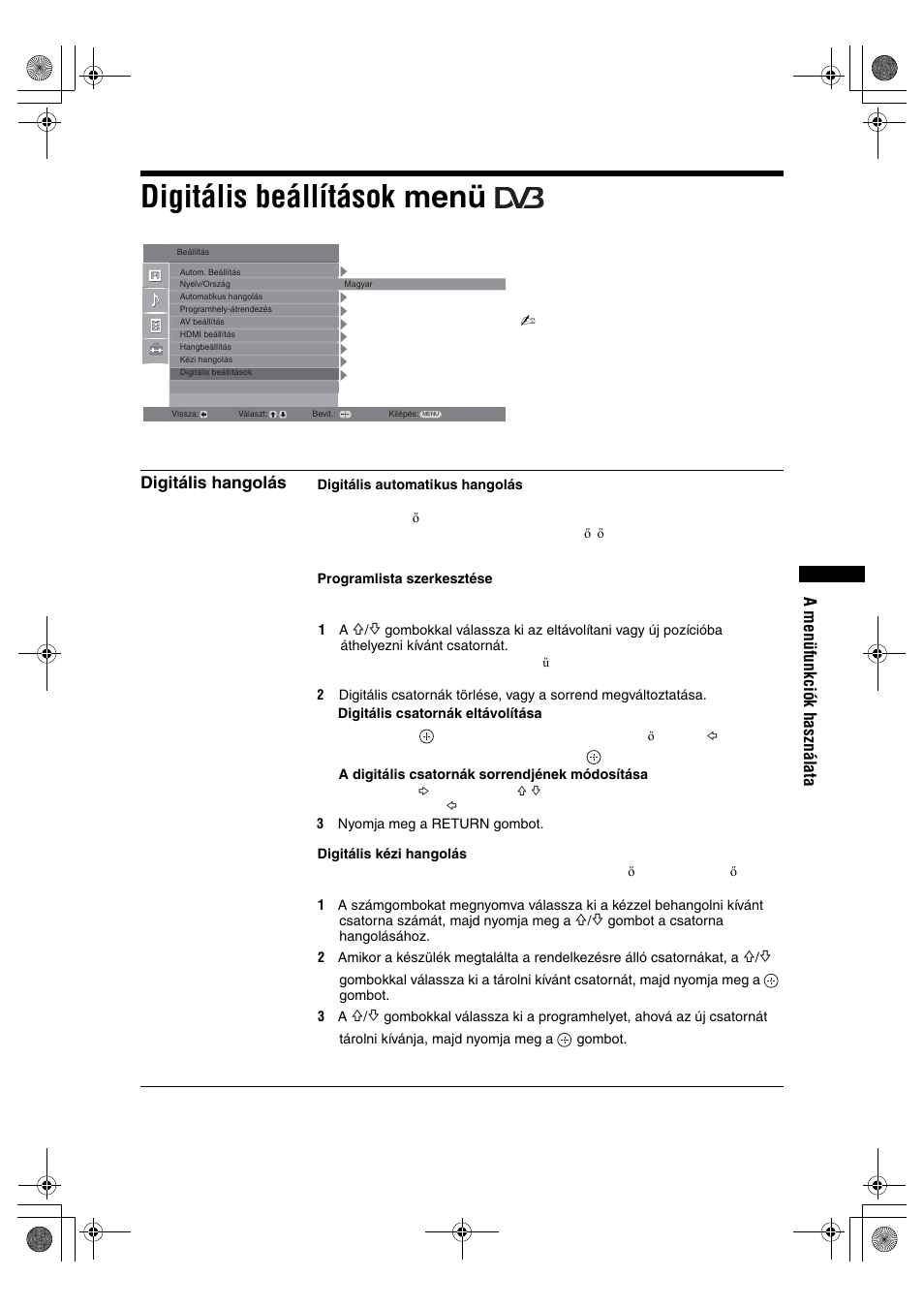 Digitális beállítások menü, A menüfunkciók használata, Digitális hangolás | Sony BRAVIA KDL-32D28xx User Manual | Page 189 / 194