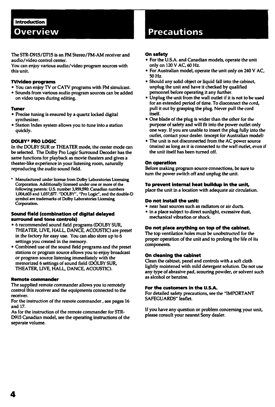 Tv/video programs, Tuner, Dolby* pro logic | Remote commander, On safety, On operation, To prevent internal heat buildup in the unit, Do not install the unit, Do not place anything on top of the cabinet, On cleaning the cabinet | Sony STR- D915 User Manual | Page 4 / 35