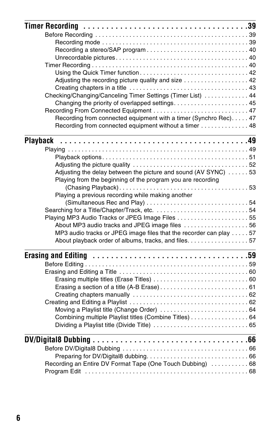 6timer recording, Playback, Erasing and editing | Dv/digital8 dubbing | Sony RDR-GX33 User Manual | Page 6 / 100