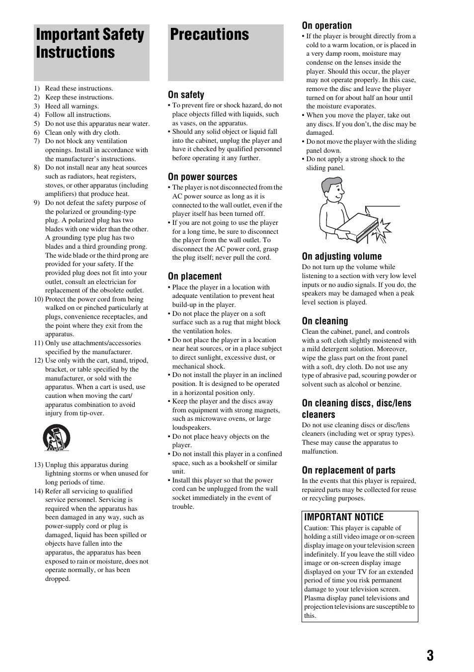 Important safety instructions, Precautions, On safety | On power sources, On placement, On operation, On adjusting volume, On cleaning, On cleaning discs, disc/lens cleaners, On replacement of parts | Sony 3-270-909-11(1) User Manual | Page 3 / 71