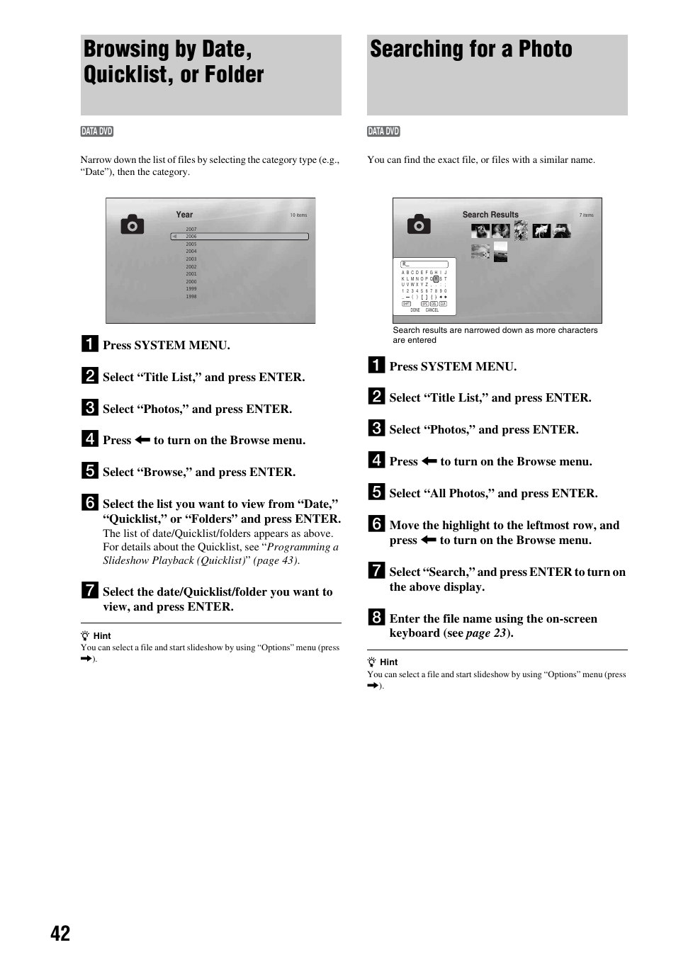 Browsing by date, quicklist, or folder, Searching for a photo, Press system menu | Select “title list,” and press enter, Select “photos,” and press enter, Press < to turn on the browse menu, Select “browse,” and press enter, Select “all photos,” and press enter | Sony 3-270-909-11(1) User Manual | Page 42 / 71