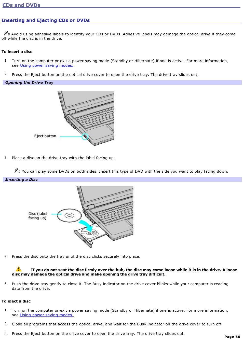 Inserting and ejecting cds or dvds, Cds and dvds | Sony VAIO computer User Manual | Page 60 / 190