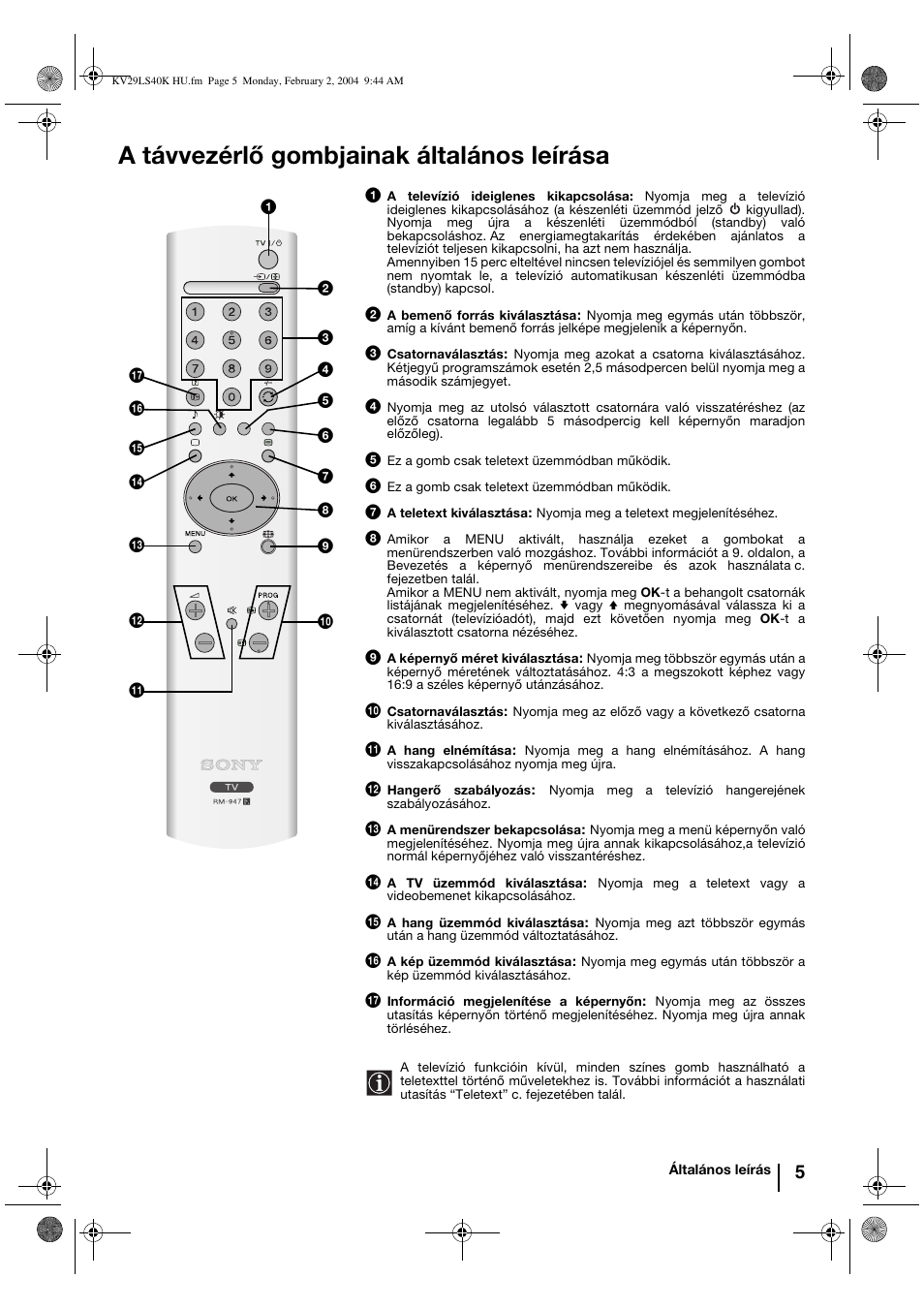 A távvezérlő gombjainak általános leírása | Sony FD Trinitron KV-29LS40K User Manual | Page 65 / 124