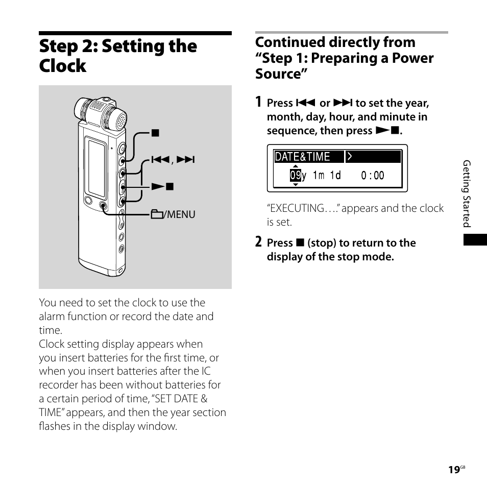 Step 2: setting the clock, Continued directly from “step 1, Preparing a power source | Continued, Directly from “step 1: preparing a power, Source | Sony ICD-SX800 User Manual | Page 19 / 136