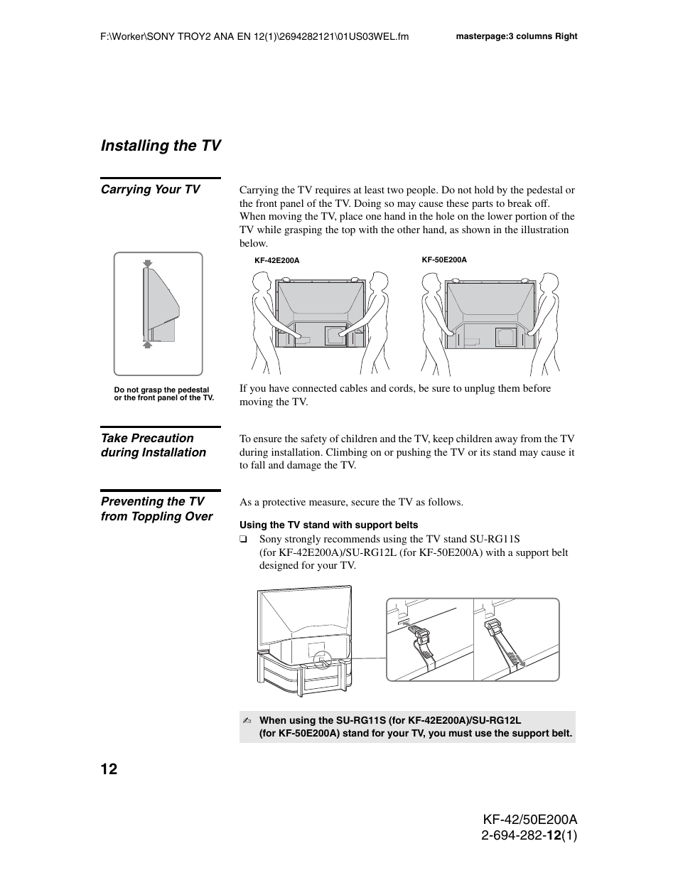 Installing the tv, Carrying your tv, Take precaution during installation | Preventing the tv from toppling over | Sony GRAND WEGA 2-694-282-13(1) User Manual | Page 12 / 83